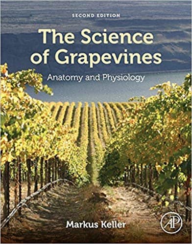 The Science of Grapevines: Anatomy and Physiology (2nd Edition) - eBook