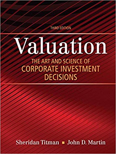 Valuation: The Art and Science of Corporate Investment Decisions (3rd Edition)- eBook