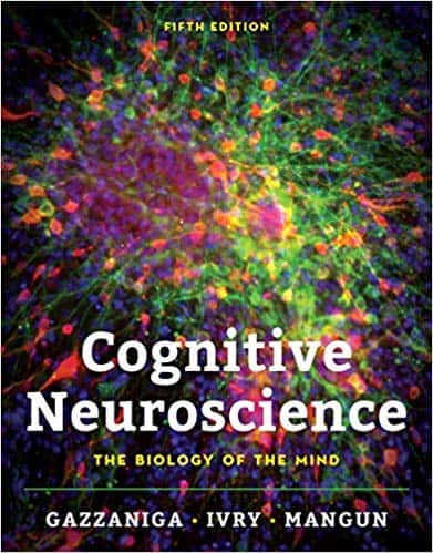 Cognitive Neuroscience: The Biology of the Mind (5th Edition) - eBook
