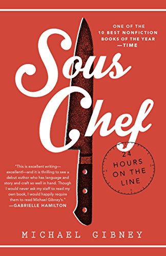 Sous Chef: 24 Hours on the Line - eBook