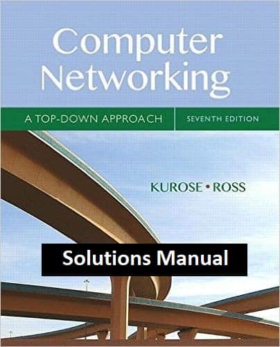 Computer-Networking-A-Top-Down-Approach-7th-Edition-solutions