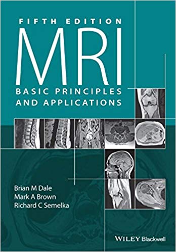 MRI: Basic Principles and Applications (5th Edition) - eBook