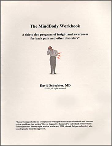 The MindBody Workbook: A Thirty Day Program of Insight and Awareness for People with Back Pain and Other Disorders - eBook