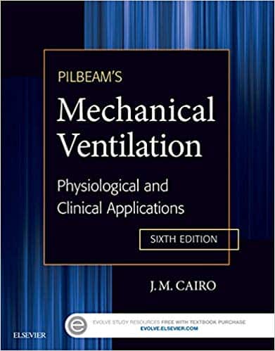Pilbeam's Mechanical Ventilation: Physiological and Clinical Applications (6th Edition) - eBook