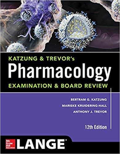 Katzung & Trevor's Pharmacology Examination and Board Review (12th Edition) - eBook