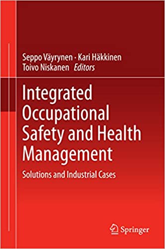 Integrated Occupational Safety and Health Management: Solutions and Industrial Cases - eBook