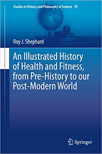 An Illustrated History of Health and Fitness, from Pre-History to our Post-Modern World - eBook