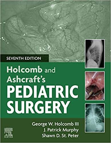 Holcomb and Ashcraft's Pediatric Surgery (7th Edition) - eBook