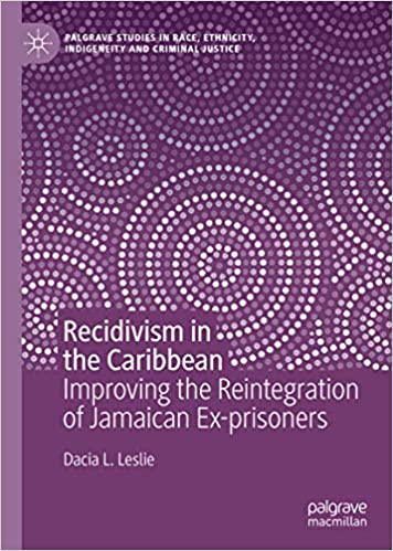 Recidivism in the Caribbean: Improving the Reintegration of Jamaican Ex-prisoners - eBook