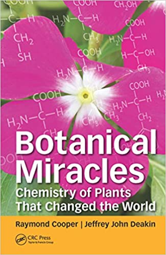 Botanical Miracles: Chemistry of Plants That Changed the World - eBook