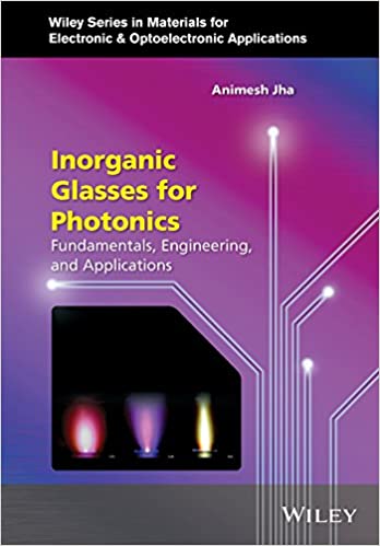 Inorganic Glasses for Photonics: Fundamentals, Engineering, and Applications - eBook