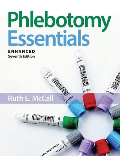 Phlebotomy Essentials 7e enhanced