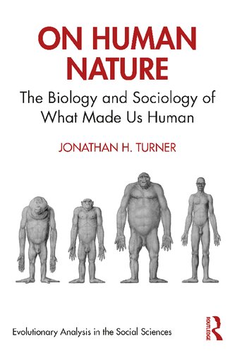 On Human Nature: The Biology and Sociology of What Made Us Human - eBook