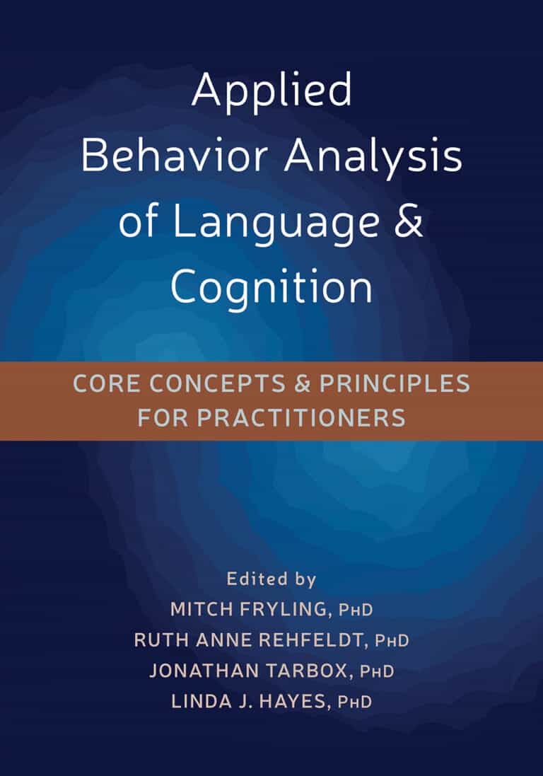 Applied Behavior Analysis of Language and Cognition: Core Concepts and Principles for Practitioners - eBook