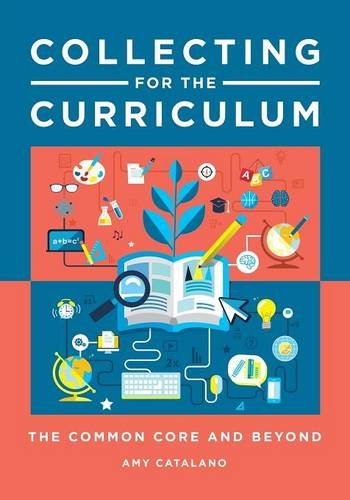 Collecting for the Curriculum: The Common Core and Beyond - eBook