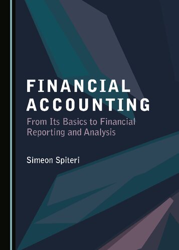 Financial Accounting: From Its Basics to Financial Reporting and Analysis - eBook