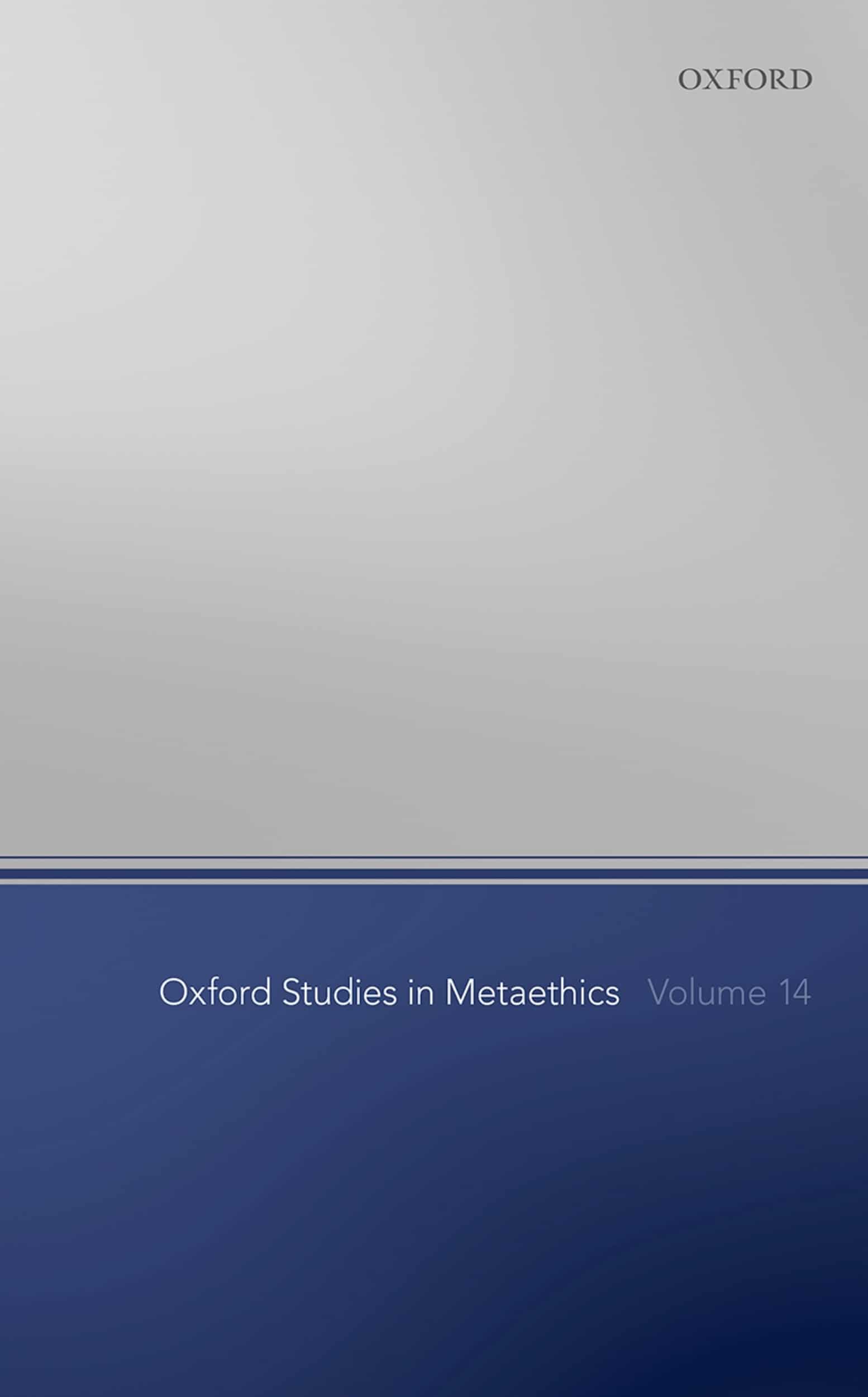 Oxford Studies in Metaethics Volume 14 - eBook