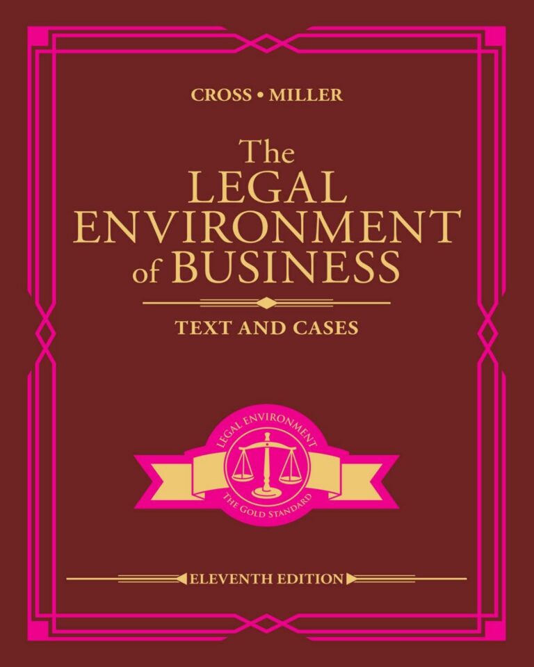 The Legal Environment of Business: Text and Cases (11th Edition) - eBook