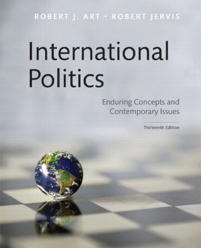 International Politics: Enduring Concepts and Contemporary Issues (13th Edition) - eBook