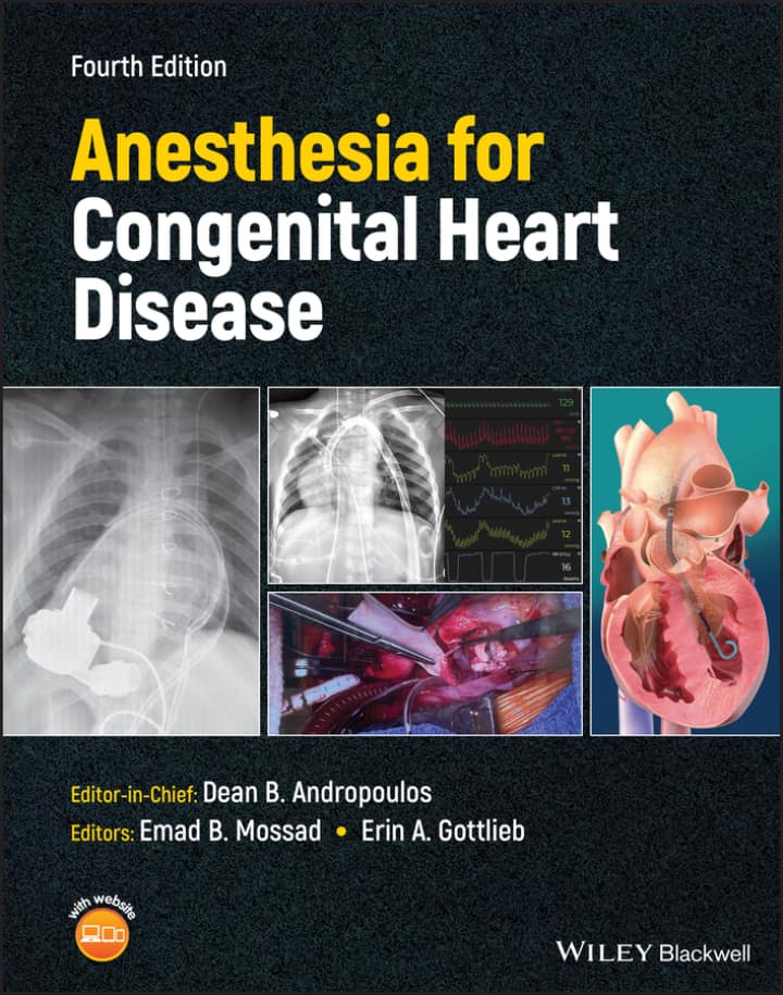 Anesthesia for Congenital Heart Disease (4th Edition) - eBook