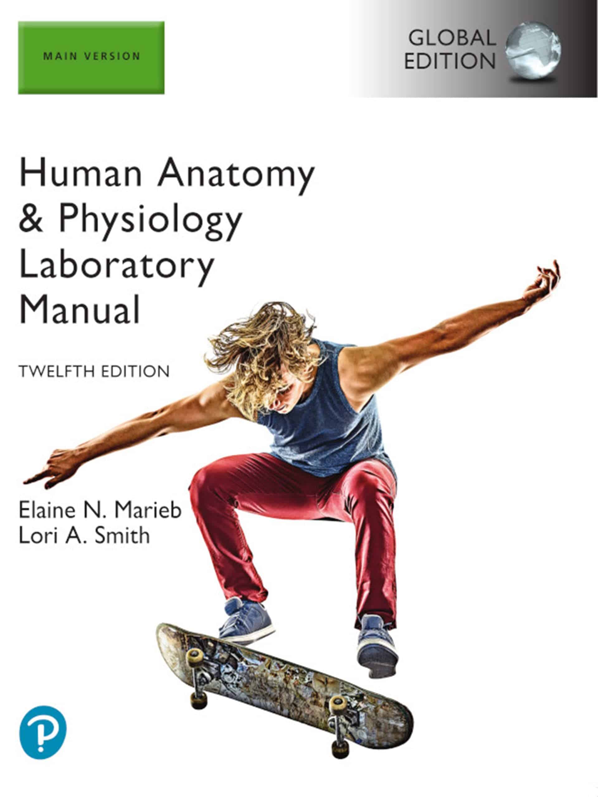 Human Anatomy and Physiology Laboratory Manual, Main Version (12th Edition-Global) - eBook