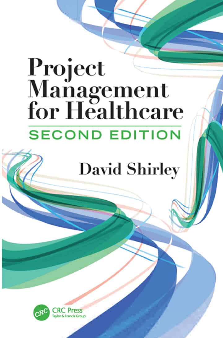 Project Management for Healthcare (2nd Edition) - eBook