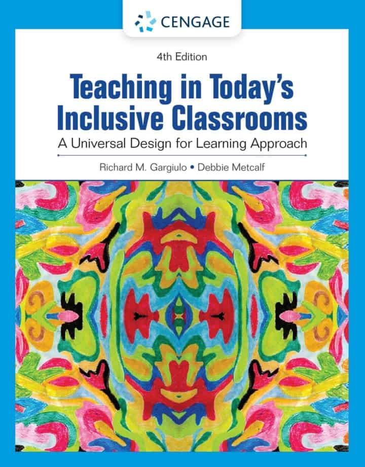 Teaching in Today's Inclusive Classrooms A Universal Design for Learning Approach 4th Edition