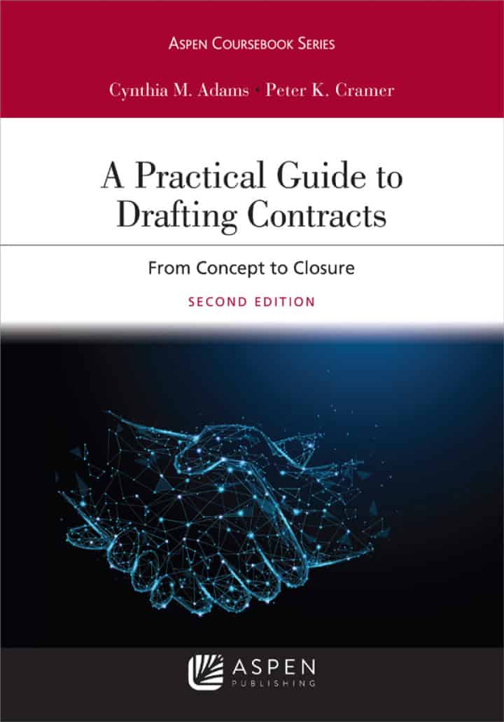 A Practical Guide to Drafting Contracts: From Concept to Closure (2nd Edition) - eBook
