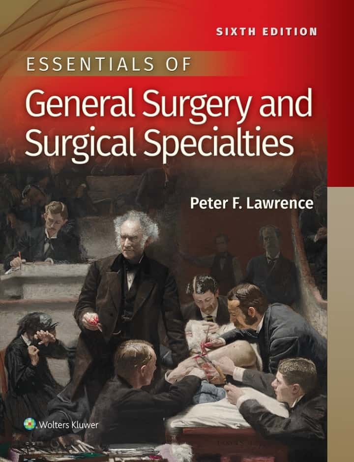 Essentials of General Surgery and Surgical Specialties (6th Edition) - eBook