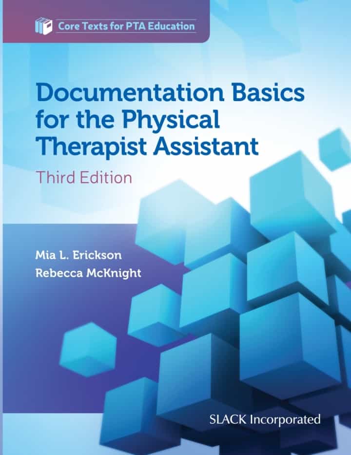 Documentation Basics for the Physical Therapist Assistant (Core Texts for PTA Education) (3rd Edition) - eBook