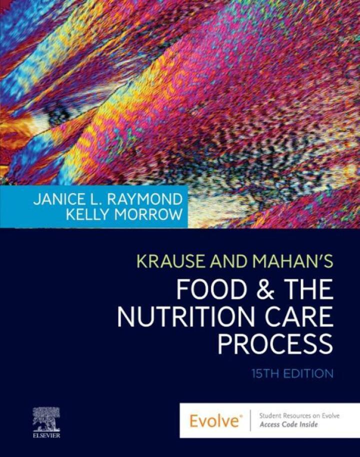 Krause and Mahan’s Food and the Nutrition Care Process (15th Edition) - eBook