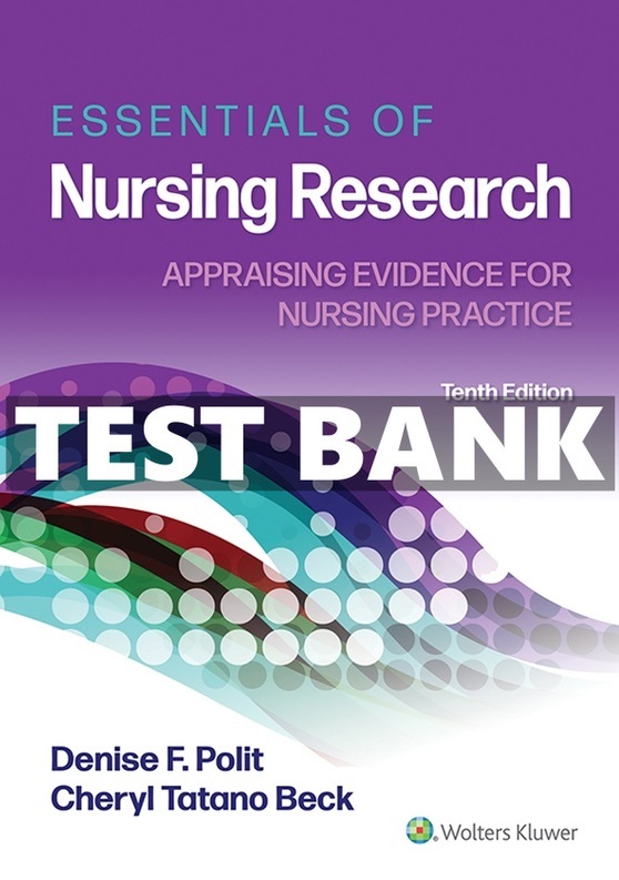 Essentials of Nursing Research 10e testbank