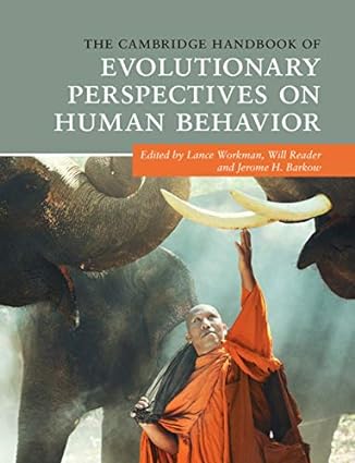 The Cambridge Handbook of Evolutionary Perspectives on Human Behavior - eBook