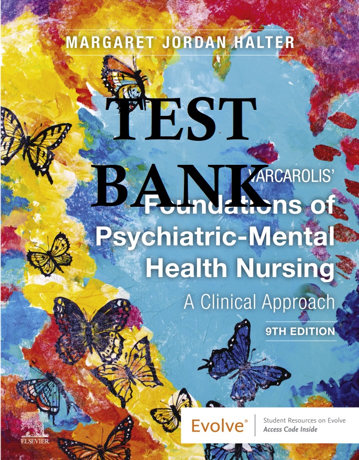 Varcarolis-Foundations-of-Psychiatric-Mental-Health-Nursing-9th-testbank