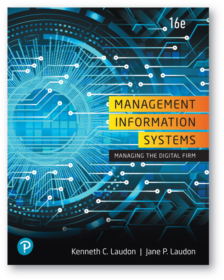 Management Information Systems: Managing the Digital Firm (16th Edition) - eBook