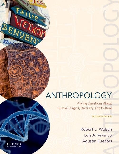 Anthropology: Asking Questions About Human Origins, Diversity, and Culture (2nd Edition) - eBook