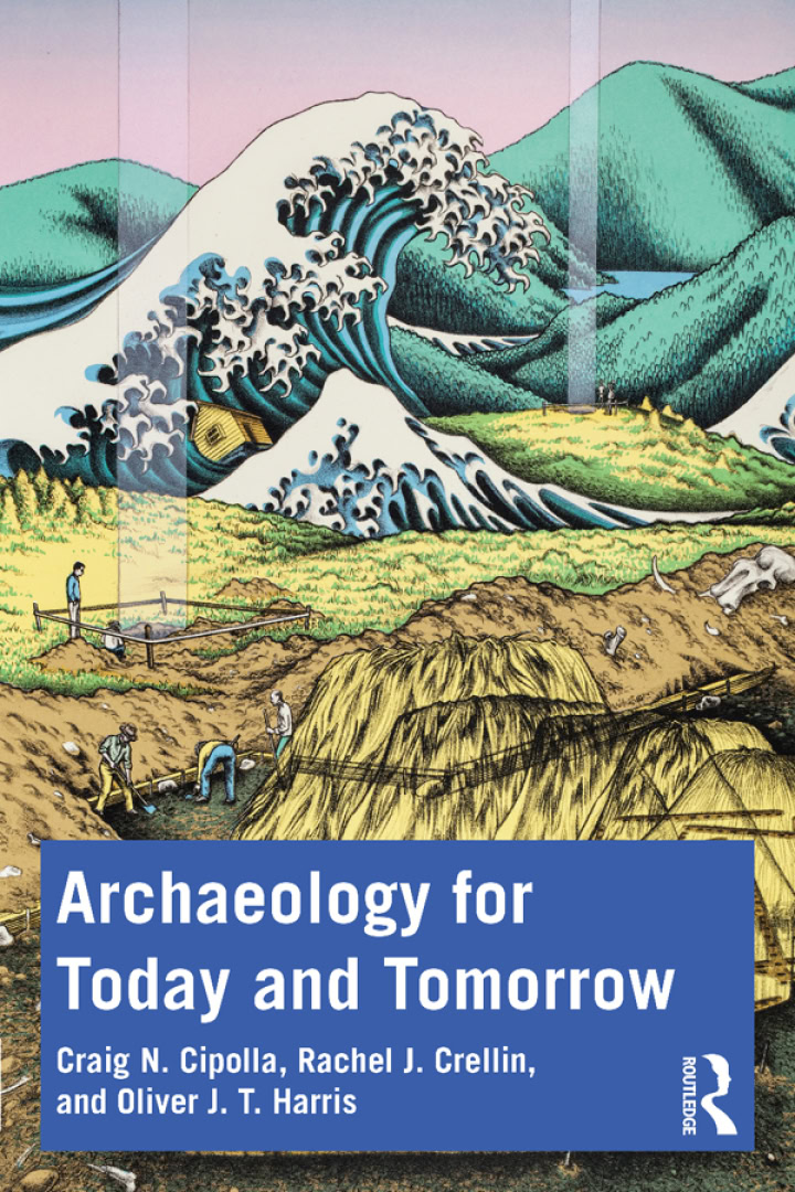 Archaeology for Today and Tomorrow - eBook