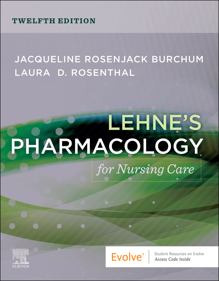 Lehne's Pharmacology for Nursing Care (12th Edition) - eBook