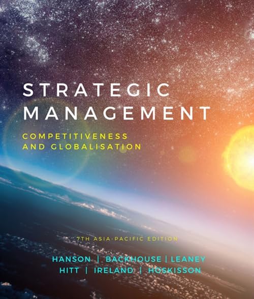 Strategic Management: Competitiveness and Globalisation (7th Edition) - eBook