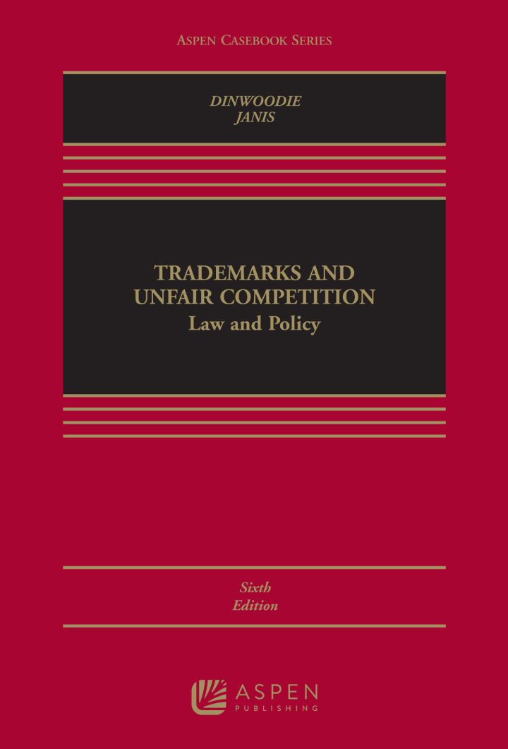 Trademarks and Unfair Competition: Law and Policy (6th Edition) - eBook