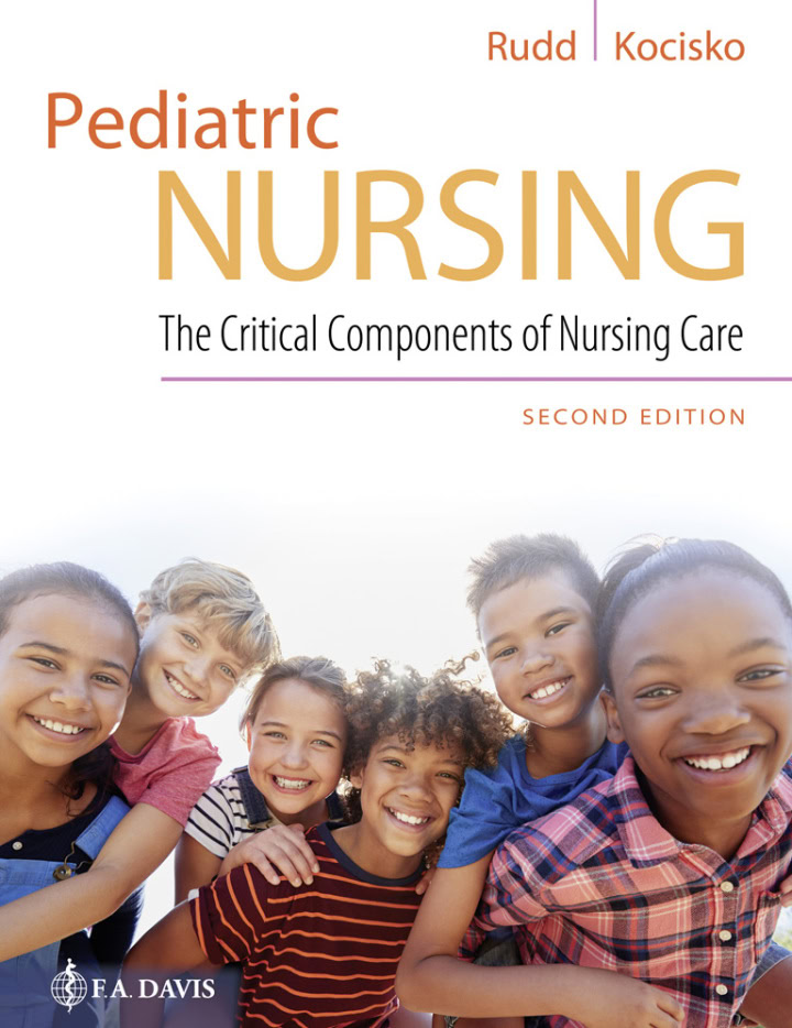 Pediatric Nursing: The Critical Components of Nursing Care (2nd Edition) - eBook