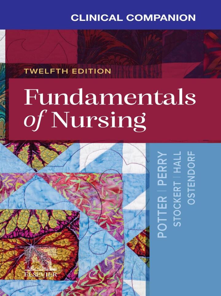 Clinical Companion for Fundamentals of Nursing 12e